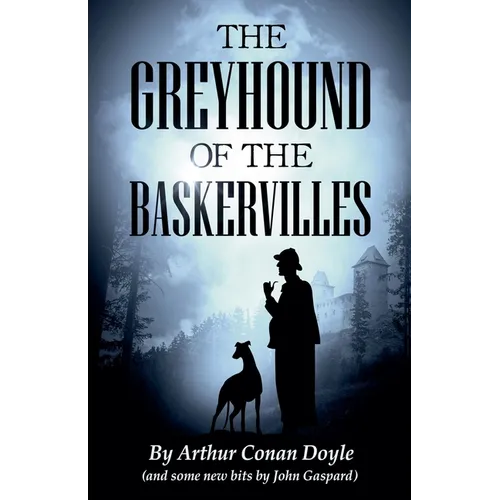 The Greyhound of the Baskervilles