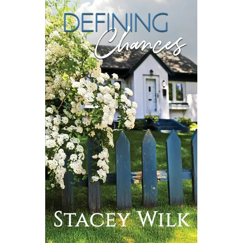 Defining Chances: A Candlewood Falls Novel