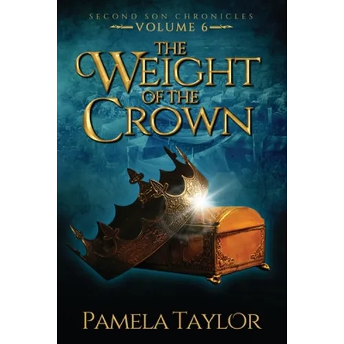 The Weight of the Crown