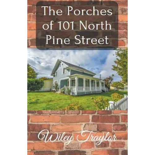 The Porches of 101 North Pine Street