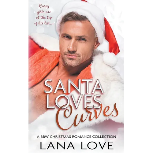 Santa Loves Curves: A BBW Christmas Romance Collection