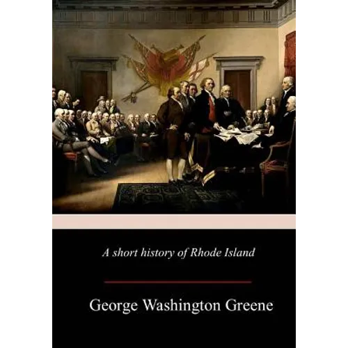 A Short History Of Rhode Island