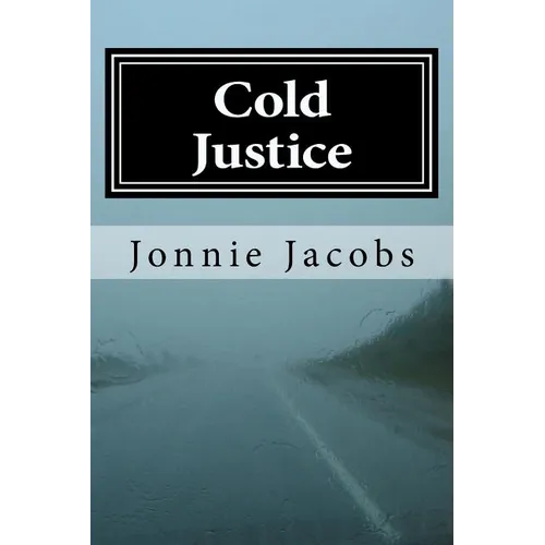 Cold Justice: A Kali O'Brien Novel of Legal Suspense