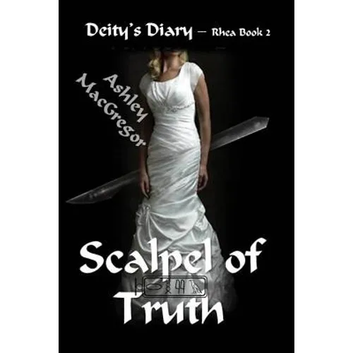 Rhea 2 - Scalpel of Truth