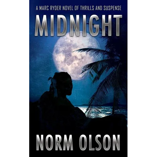 Midnight: A Marc Ryder Novel of Thrills and Suspense