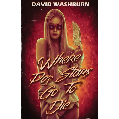 Where Pop Stars Go to Die