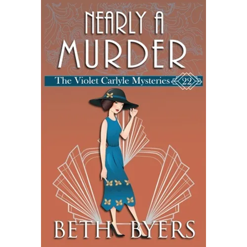 Nearly A Murder: A Violet Carlyle Historical Mystery