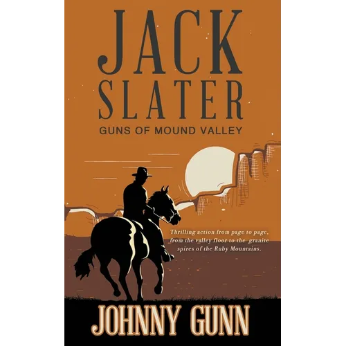 Jack Slater: Guns of Mound Valley