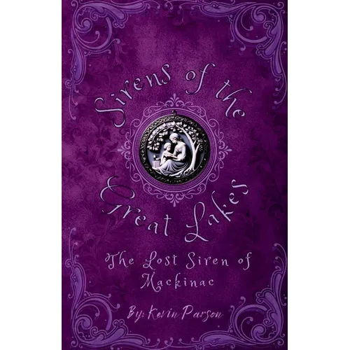 The Lost Siren of Mackinac