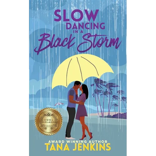 Slow Dancing in a Black Storm