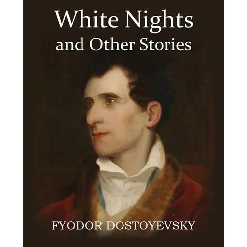 White Nights and Other Stories