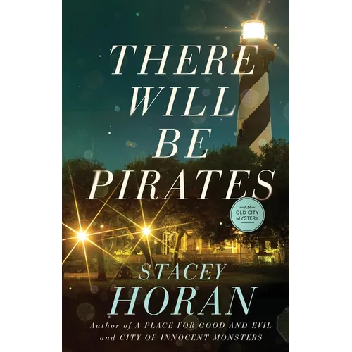 There Will Be Pirates: An Old City Mystery