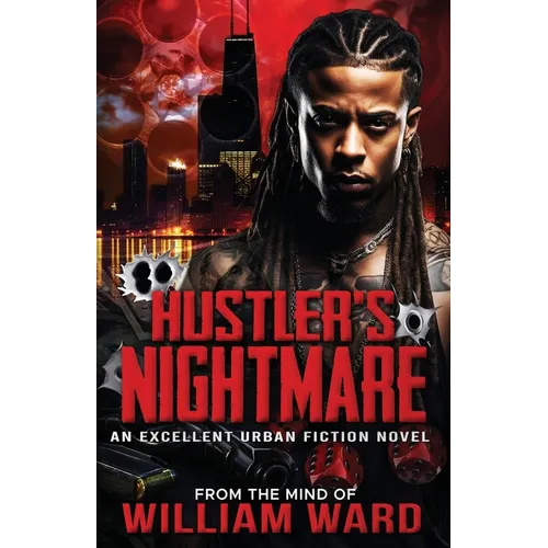 Hustler's Nightmare: An Excellent Urban Fiction Novel