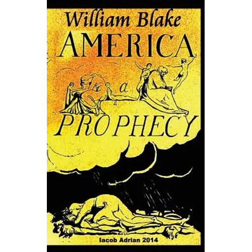 William Blake America A Prophecy