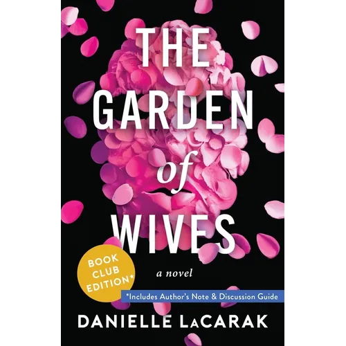 The Garden of Wives: Book Club Edition