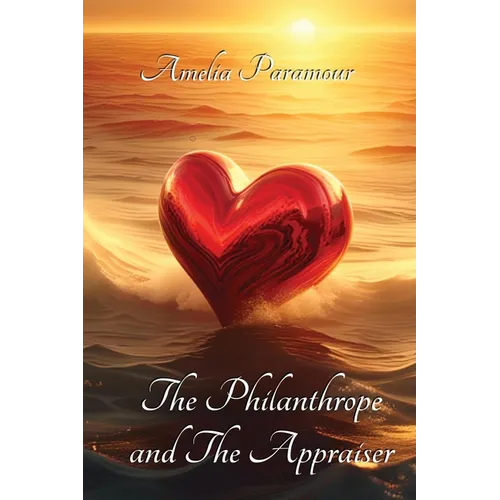 The Philanthrope and the Appraiser
