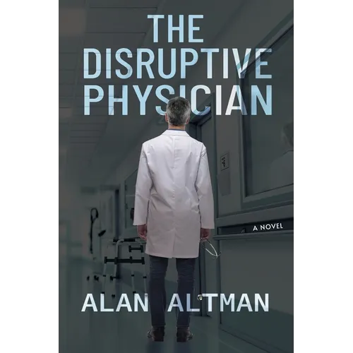 The Disruptive Physician