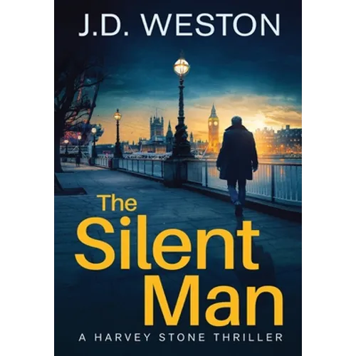 The Silent Man: A British Detective Crime Thriller