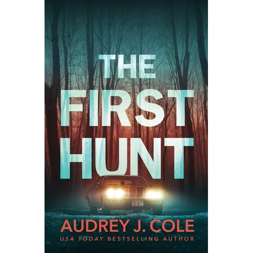 The First Hunt