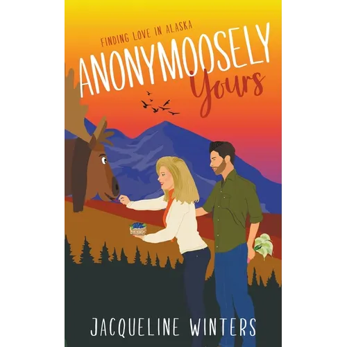 Anonymoosely Yours