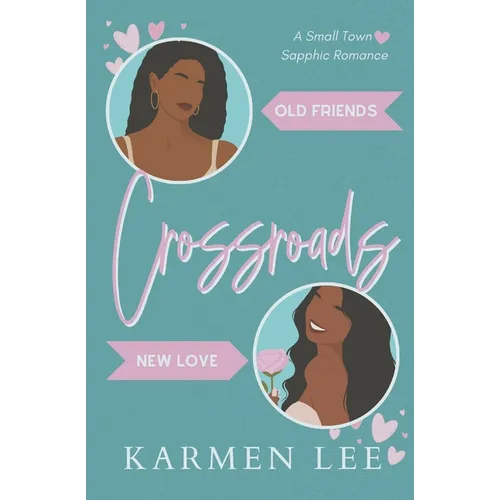 Crossroads: A Small-Town Sapphic Romance