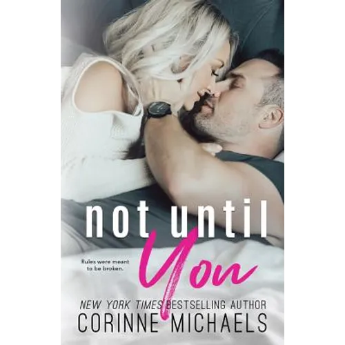 Not Until You