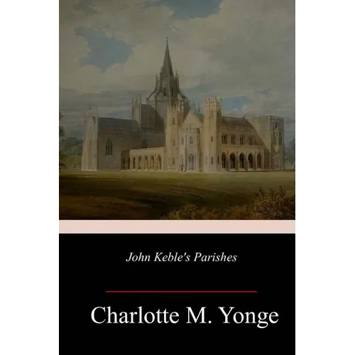 John Keble's Parishes