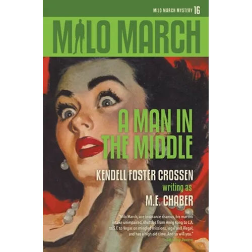 Milo March #16: A Man in the Middle