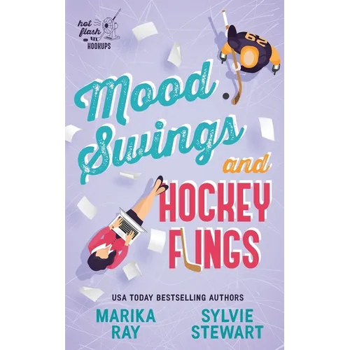 Mood Swings and Hockey Flings
