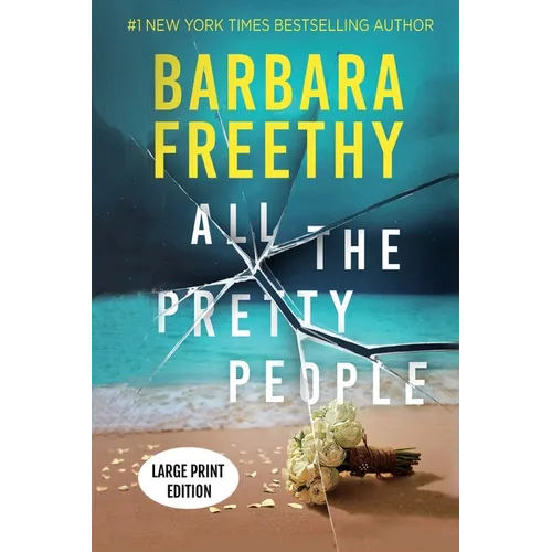 All The Pretty People (LARGE PRINT EDITION): A Page-Turning Psychological Thriller