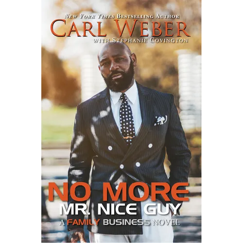 No More Mr. Nice Guy: A Family Business Novel