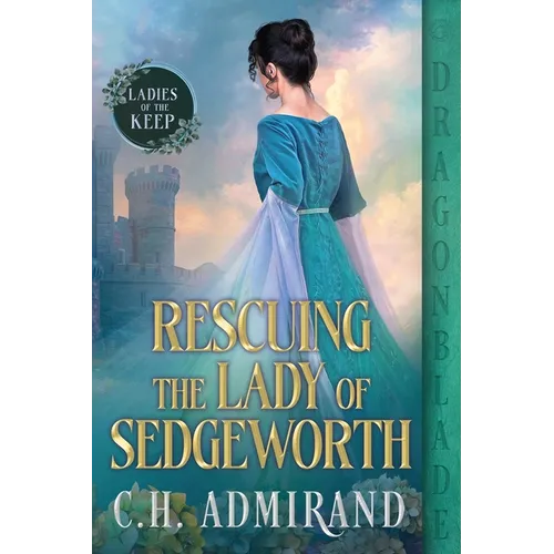 Rescuing the Lady of Sedgeworth