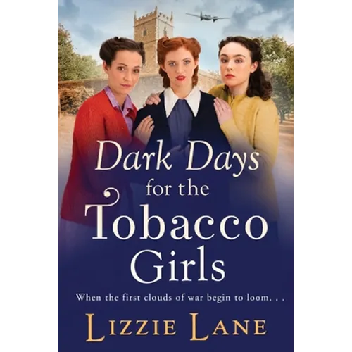 Dark Days for the Tobacco Girls