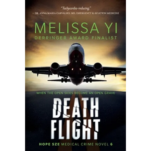 Death Flight: Hope Sze Medical Thriller