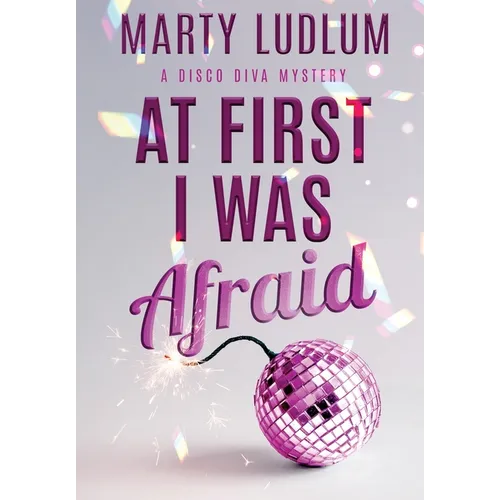 At First I Was Afraid