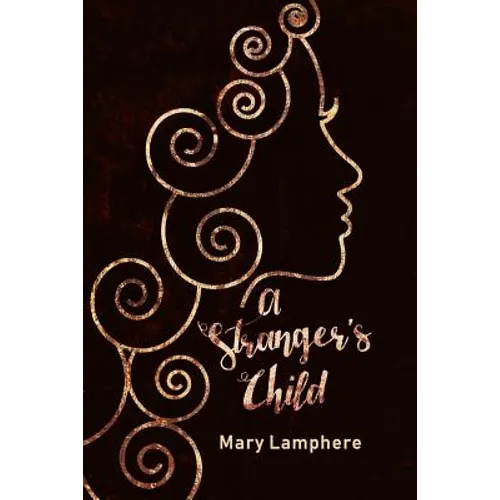 A Stranger's Child: Book One: The Pandoran Legacy
