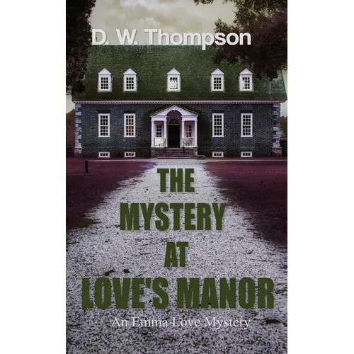 The Mystery at Love's Manor