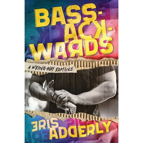 Bass-Ackwards: A Wrong-Way Romance