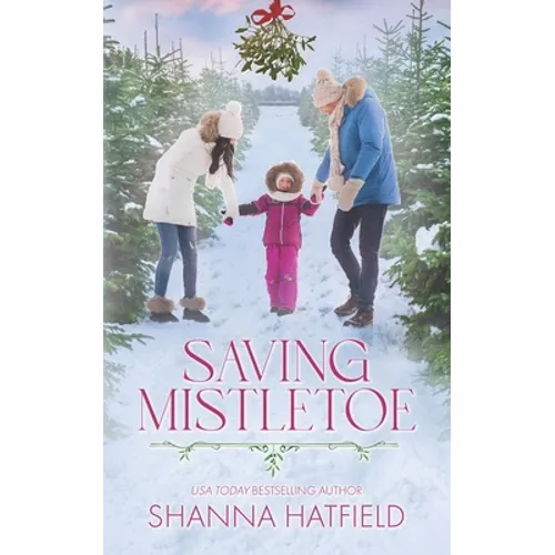 Saving Mistletoe