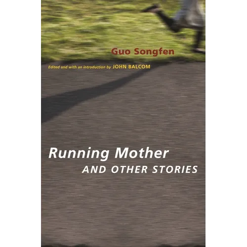 Running Mother and Other Stories