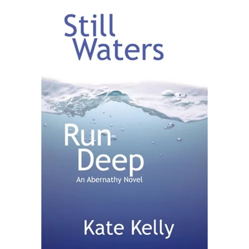 Still Waters Run Deep: An Abernathy Novel