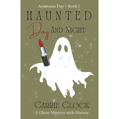 Haunted Day and Night