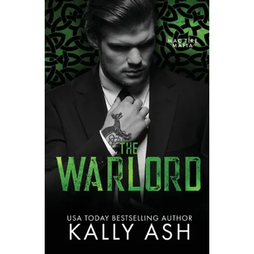 The Warlord: A Dark Irish mafia Romance