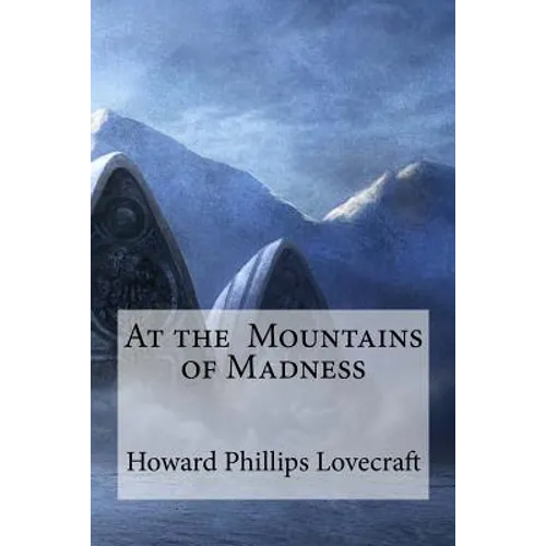At the Mountains of Madness