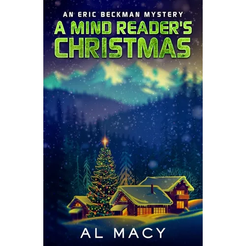 A Mind Reader's Christmas: An Eric Beckman Mystery