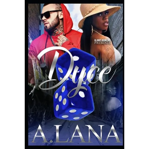 Dyce: An Urban Romance Novel