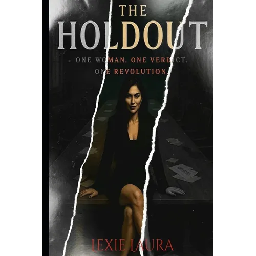 The Holdout: One Woman. One Revolution. One Verdict