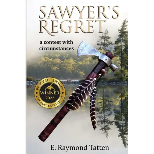 Sawyer's Regret: A Contest with Circumstances