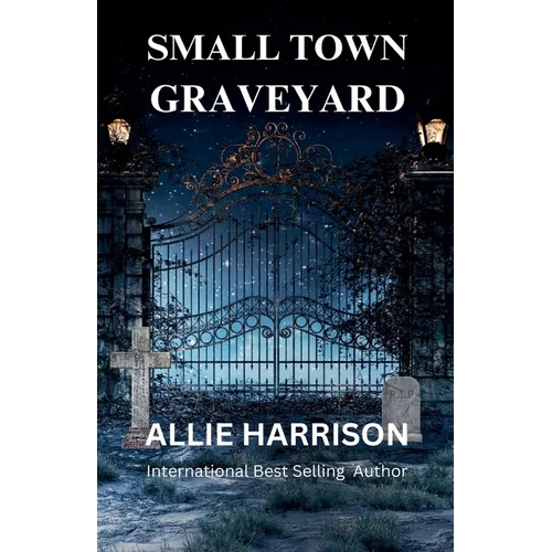 Small Town Graveyard