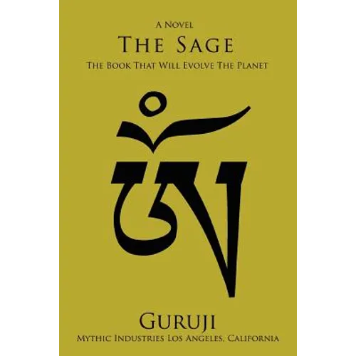 The Sage: The Book That Will Evolve The Planet